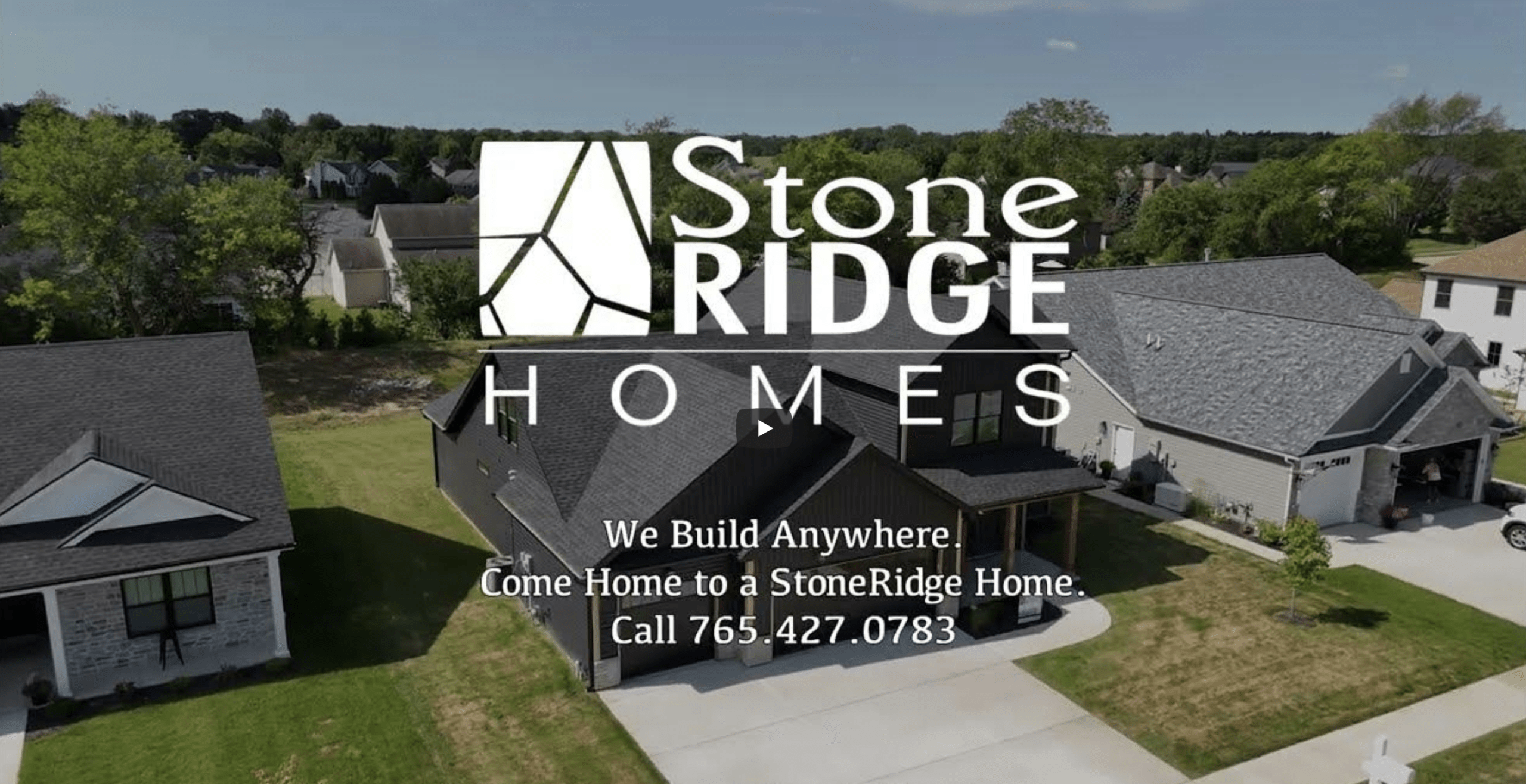 StoneRidge Homes WLFI Commercial - Wherever life takes you, we'll meet you there